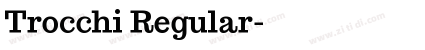 Trocchi Regular字体转换